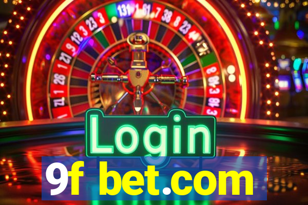 9f bet.com